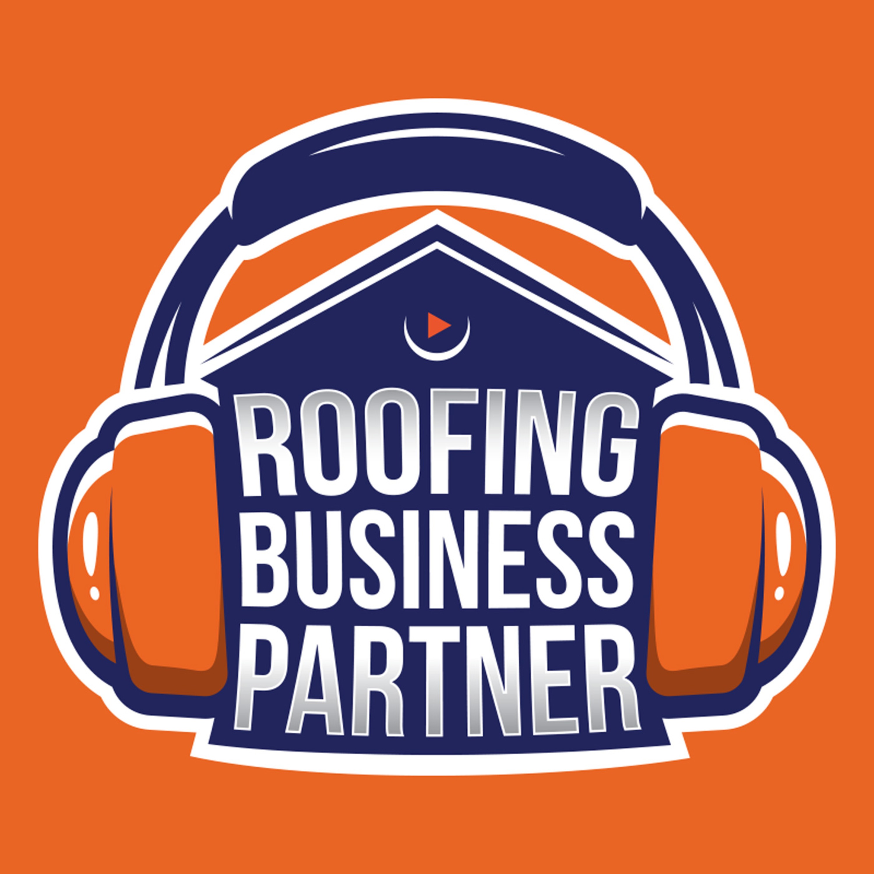 007: Part 3 of 3 – What I Learned Talking to 586 Roofers – Thinking about Money and Marketing