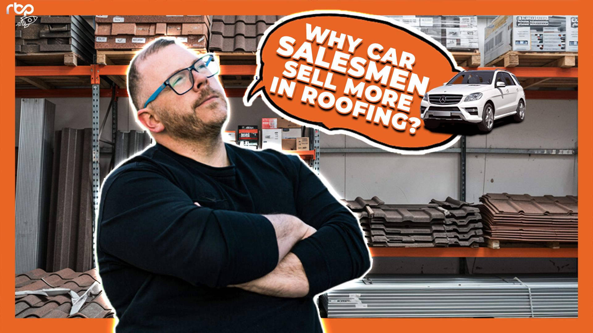 What Car Sales Taught Me About Roofing Sales Success