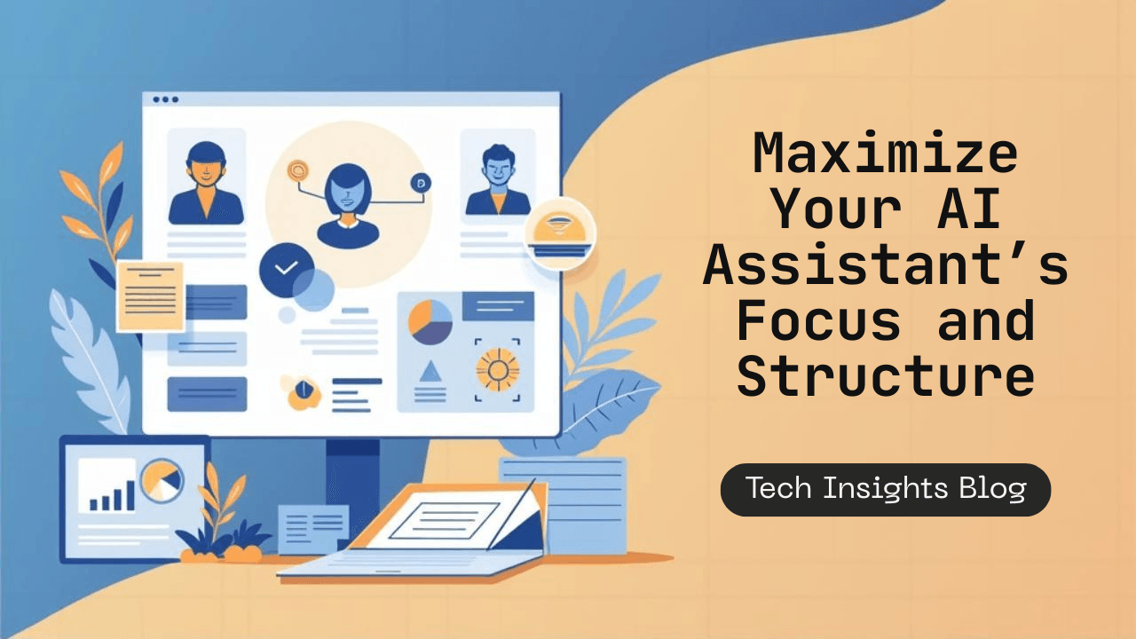 How to Keep an AI Assistant Focused and Structured in Long-Term Projects