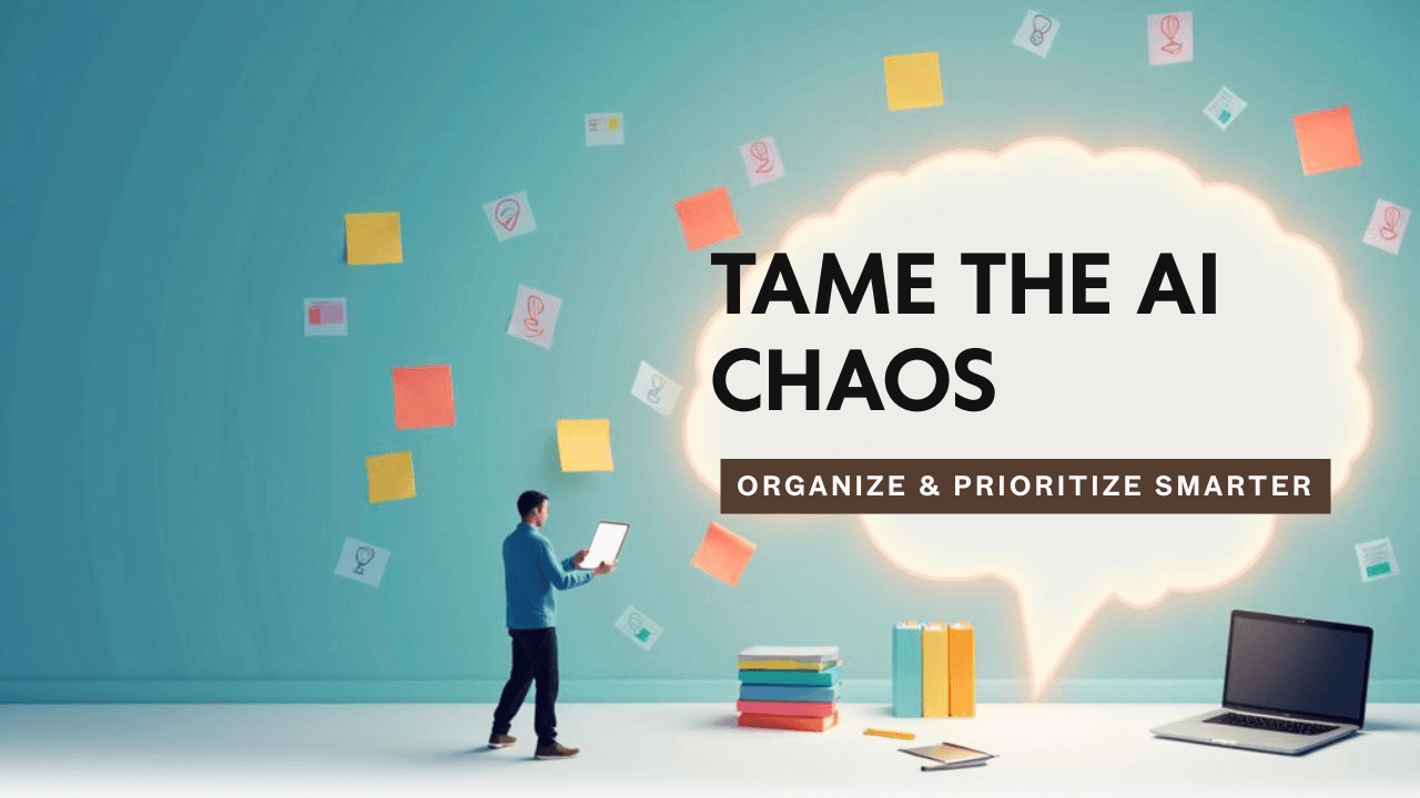 The Complete Guide to Organizing AI Content